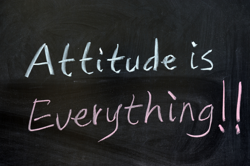The Right Attitude Is Everything