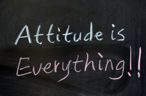 Attitude is everything