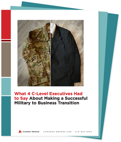 What 4 C-Level Executives Had to Say About Making a Successful Military to Business Transition